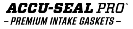 Accu-Seal Pro Premium Intake Gaskets